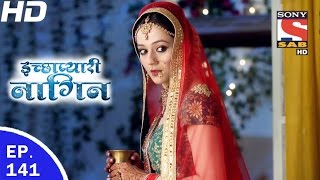 Icchapyaari Naagin  इच्छाप्यारी नागिन  Ep 141  11th Apr 2017 [upl. by Kramer]