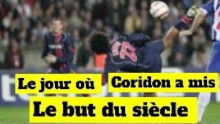 LE JOUR OU CORIDON A MIS LE BUT DU SIECLE PSG PORTO 2004 [upl. by Aneis]