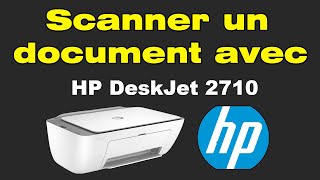 Comment scanner avec HP DeskJet 2710 [upl. by Katheryn995]