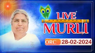 Live Murli 28022024 by BK Asha Didi from Om Shanti Retreat Centre DelhiNCR [upl. by Jamey]