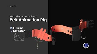 Belt Animation Rig Part 2 IK Spline  Simulation in Cinema 4D [upl. by Braeunig]