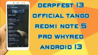 cara install custom rom redmi note 5 pro whyred android 13 DerpFest 13 official tango [upl. by Cirle580]