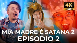 MIA MADRE È SATANA 2  EPISODIO 2  iPantellas [upl. by Quirita]