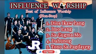 BEST OF INFLUENCE WORSHIP NONSTOP w Lyrics  Bisaya Praise amp Worship  Nonstop Lyric Video [upl. by Onileba]