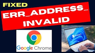 Chrome error ERR ADDRESS INVALID on Windows 11  10 Fixed [upl. by Htiduy915]