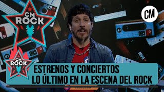 CM Rock Estrenos y conciertos imperdibles en la escena del rock [upl. by Karilla]