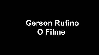 O filme  Gerson Rufino  Playback com letra 1 tom abaixo [upl. by Bremser45]