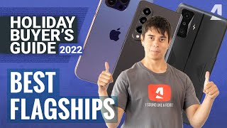 Buyers Guide  The best flagships amp flagship killers to get Holidays 2022 [upl. by Houser700]