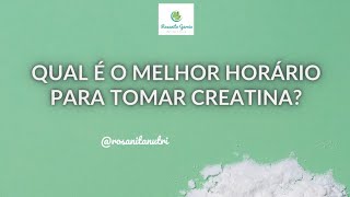 Qual é o melhor horário para tomar creatina [upl. by Batchelor526]