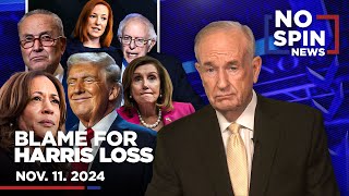 Bill Looks at Who the Democratic Party and the Media are Blaming for Harris Loss  Nov 11 2024 [upl. by Nosremaj]