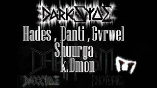 Darksyde  Shuurga ft Hades Danti amp Gurvel REMIX [upl. by Aneekat775]