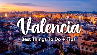 VALENCIA SPAIN 2023  10 Incredible Things To Do In amp Around Valencia [upl. by Yelime138]