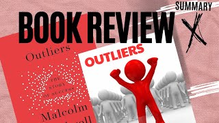 SUMMARY Book Review Of Outliers By Malcolm Gladwell [upl. by Jemima321]