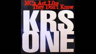 KRSOne  MCs Act Like They Dont Know Radio Edit [upl. by Inesita553]