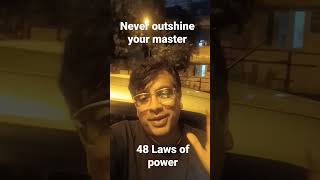 48 Laws of power  Robert Greene  Never outshine your master  book review [upl. by Yrnehnhoj404]