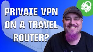 SETUP VPN ON A TRAVEL ROUTER  GLINET BERYL AX [upl. by Ttenna]