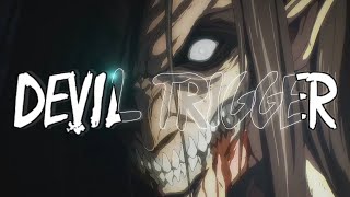 Devil Trigger  Attack On Titan AMV [upl. by Zack]