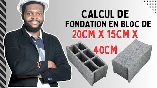 COMMENT CALCULER LE NOMBRE DE BLOCS POUR FONDATION [upl. by Ellehsram]