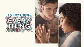 Everything Everything Full Movie 2017 Review amp Facts  Amandla Stenberg Nick Robinson [upl. by Vish468]