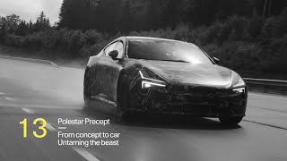 Polestar Precept From Concept to Car Episode 13  Polestar [upl. by Ekim584]