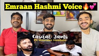 PAK REACT TO Jamming On Emraan Hashmi Songs Ft Emraan Hashmi [upl. by Schear]