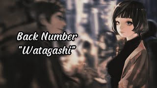 Back Number  Watagashi  Lyric  Chord [upl. by Tonina]