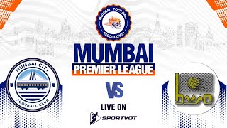 MATCH 30  MUMBAI CITY FC VS DK FLAG FOUNDATION FC  MUMBAI PREMIER LEAGUE [upl. by Akenot368]