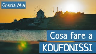 Cosa fare a KOUFONISSI GRECIA 2019 [upl. by Eelrahc]