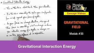 Class 11 Physics  Gravitation  30 Gravitational Interaction Energy  For JEE amp NEET [upl. by Ylak]