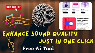 Free Ai Tool to enhance voice quality like pro in one click  Sound like a pro [upl. by Blount]