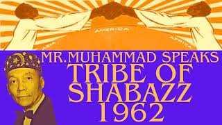 MUHAMMAD SPEAKS THE GOD TRIBE OF SHABAZZ MESSENGER ELIJAH MUHAMMAD1962 [upl. by Pavlov]