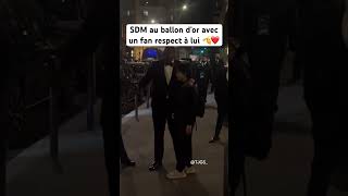 SDM au ballon d’or avec un fan respect à lui 🫡❤️ [upl. by Kermit813]