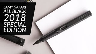 LAMY Safari All Black  2018 Special Edition [upl. by Aenel]