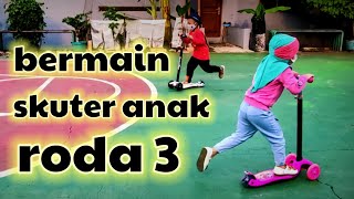 bermain SKUTER ANAK RODA 3 di lapangan [upl. by Tania]