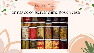 Formas de conservar alimentos en casa [upl. by Schoenberg407]