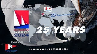 Teaser 25 years  Les Voiles de SaintTropez 2024 [upl. by Venetis]