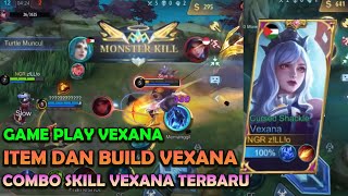 GAME PLAY VEXANA  COMBO SKILL VEXANA TERBARU❗ ITEM amp BUILD VEXANA [upl. by Agnizn]