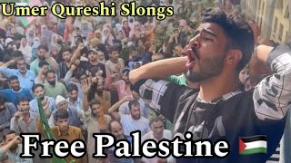 A Zalimo Palestine 🇵🇸 Ko Chood do Free Palestine 🇵🇸 Umer Qureshi [upl. by Fronniah]