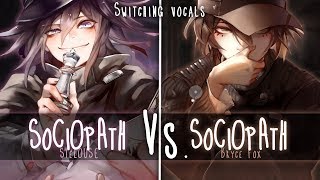 ◤Nightcore◢ ↬ Sociopath Switching Vocals [upl. by Alul]