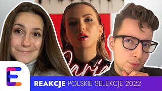 REAKCJE KRAJOWE ELIMINACJE EUROWIZJA 2022 🇵🇱  Ania Byrcyn Daria Kuba Szmajkowski Unmute [upl. by Idou]