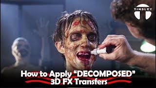 How to Apply Tinsley Transfer quotDECOMPOSEDquot 3D FX Transfers [upl. by Kessia744]