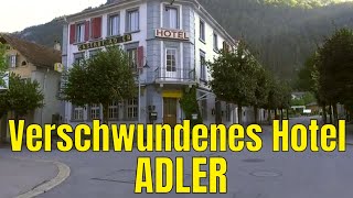 Verschwundenes Hotel Adler [upl. by Yclehc]