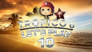 BAR CLANDESTIN   LETS PLAY TROPICO 6 INTÉGRAL 10 [upl. by Aridni517]