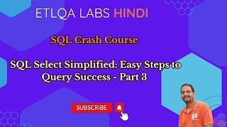 SQL Crash Course SQL Select Simplified Easy Steps to Query Success  Part 3 [upl. by Nal]