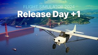 Release Day Plus 1  Part 2 of 2  Microsoft Flight Simulator 2024 [upl. by Hansiain]