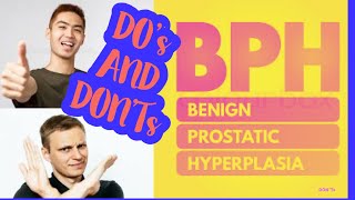 Benign Prostatic Hyperplasia Do’s and Don’ts  Medical made easy [upl. by Ilatfen980]