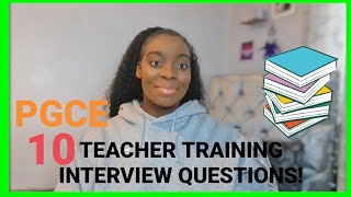 10 EXACT PGCE INTERVIEW QUESTIONS amp ANSWERS FROM MY INTERVIEW  MY PGCE INTERVIEW EXPERIENCE 🍎 [upl. by Eromle]