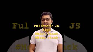 Fullstack development tips mernstack meanstack [upl. by Consolata]