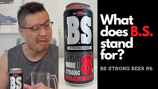 BS Strong Beer  Honest Review [upl. by Mooney360]