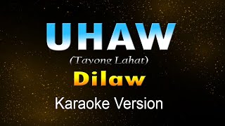 UHAW  Dilaw Karaoke [upl. by Spiro356]